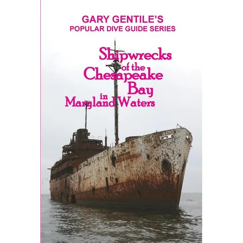 Shipwrecks of the Chesapeake Bay in Maryland Waters