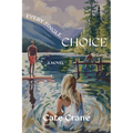 Every Single Choice