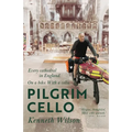 Pilgrim Cello: Every cathedral in England. On a bike. With a cello.