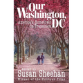 Our Washington, DC: America's Hometown in Transition