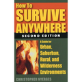 How to Survive Anywhere