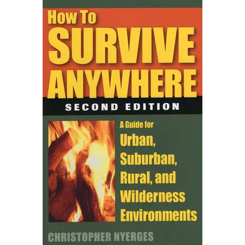 How to Survive Anywhere