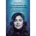 La Economã-A de Las Comunidades / The Economy of Communities