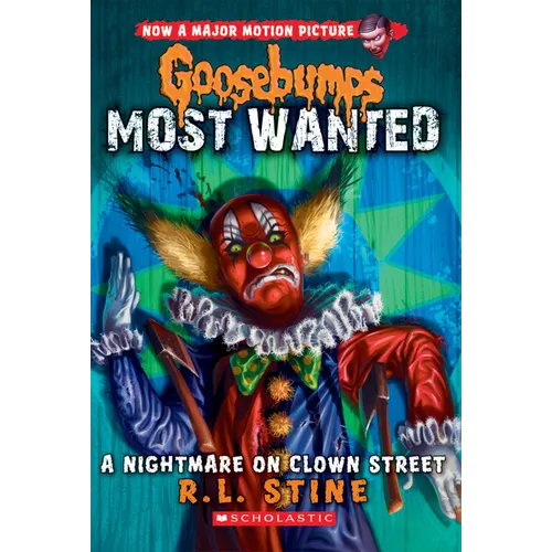 A Nightmare on Clown Street (Goosebumps Most Wanted #7)