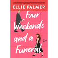 Four Weekends and a Funeral
