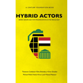 Hybrid Actors: Armed Groups and State Fragmentation in the Middle East