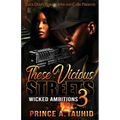 These Vicious Streets 3