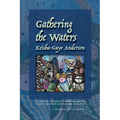 Gathering the Waters