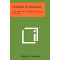Upheaval in Albemarle: The Story of Culpeper's Rebellion, 1675-1689