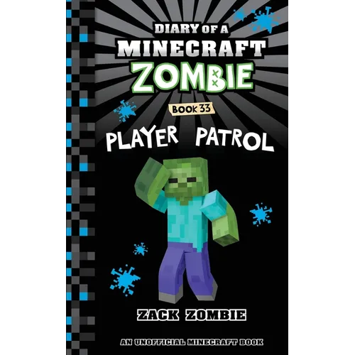 Diary of a Minecraft Zombie Book 33: Player Patrol