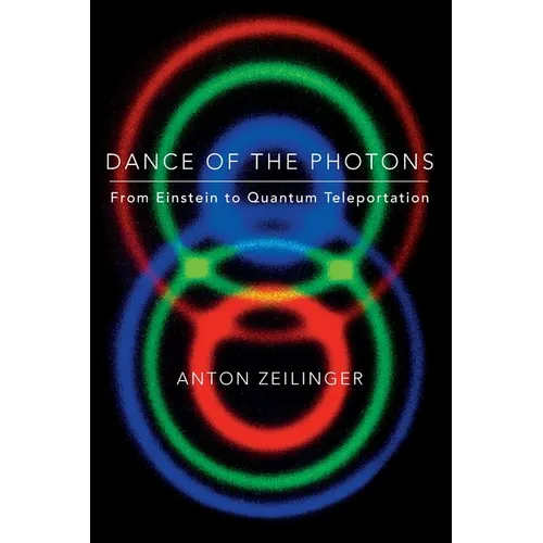 Dance of the Photons