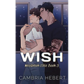 Wish: Special Edition Paperback: Westbrook Elite Special Edition Paperback