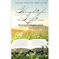 Thoughts for a Lifetime: Meaningful Nuggets of Life