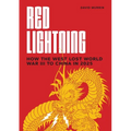 Red Lightning: How the West Lost World War III to China in 2025