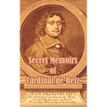Secret Memoirs of Cardinal de Retz
