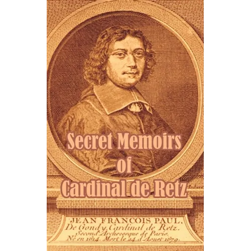 Secret Memoirs of Cardinal de Retz