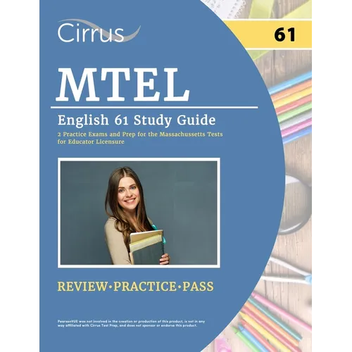 MTEL English 61 Study Guide: 2 Practice Exams and Prep for the Massachusetts Tests for Educator Licensure