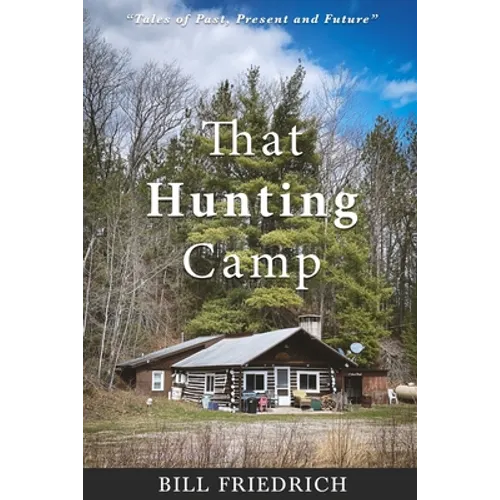 That Hunting Camp