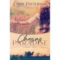 Chasing Paradise: A Paradise Novel