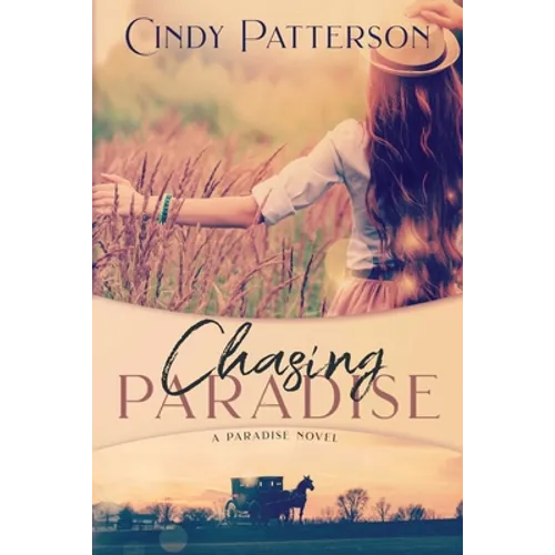 Chasing Paradise: A Paradise Novel