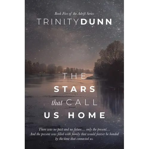 The Stars that Call Us Home