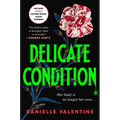 Delicate Condition