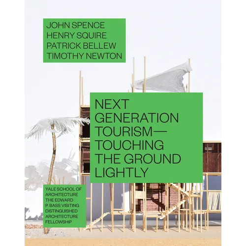 Next Generation Tourism: Touching the Ground Lightly