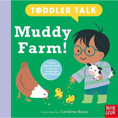 Toddler Talk: Muddy Farm!