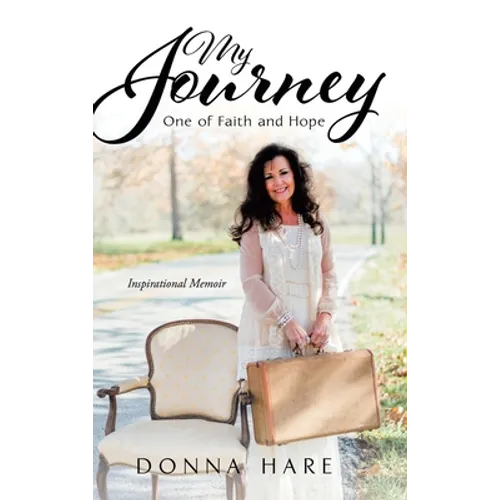 My Journey: One of Faith and Hope