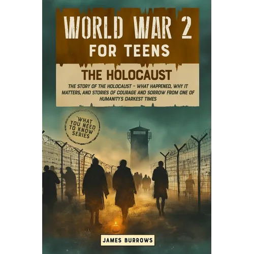 World War 2 for Teens - The Holocaust