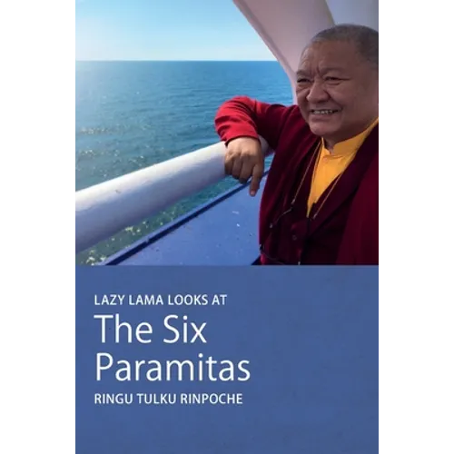 Lazy Lama looks at The Six Paramitas