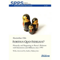 Fortius Quo Fidelius?: Hierarchy and Bargaining in Russia's Relations with Transnistria and Abkhazia Since 1991