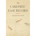 The Carefree-Ease Record
