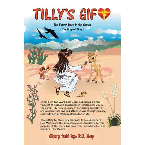 Tilly's Gift: The Fourth Book in the Series
