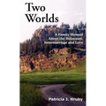 Two Worlds: A Family Memoir about the Holocaust, Intermarriage and Love