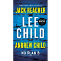 No Plan B: A Jack Reacher Novel
