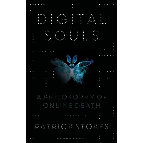 Digital Souls: A Philosophy of Online Death