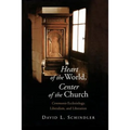 Heart of the World, Center of the Church: Communio Ecclesiology, Liberalism, and Liberation