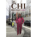The CHI Brown Girl