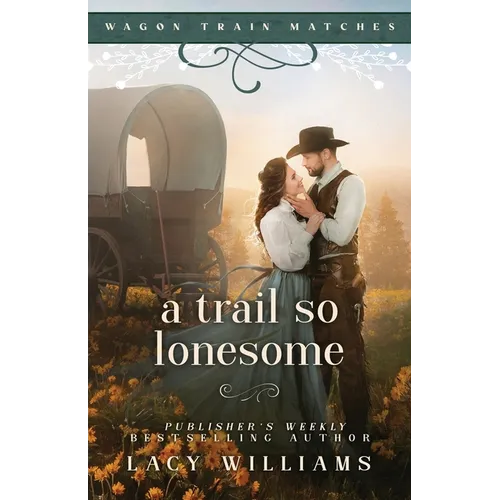 A Trail So Lonesome
