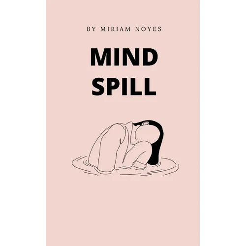 Mind Spill