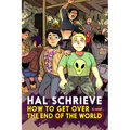 How to Get Over the End of the World