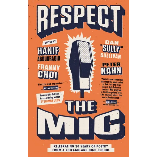 Respect the Mic: Celebrating 20 Years of Poetry from a Chicagoland High School