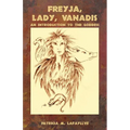 Freyja, Lady, Vanadis: An Introduction to the Goddess