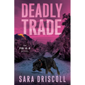 Deadly Trade