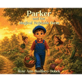 Parker and the Magical Vegetable Farm