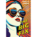 The Big Fix