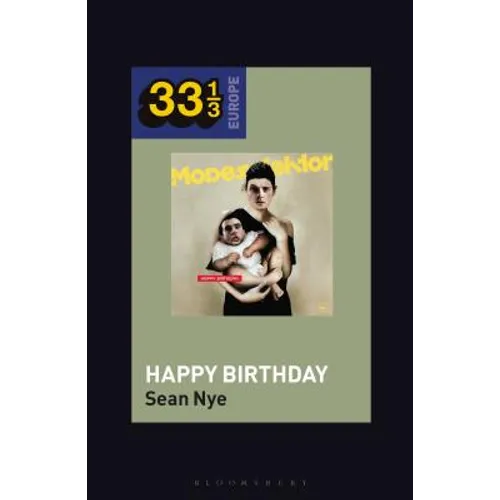Modeselektor's Happy Birthday!