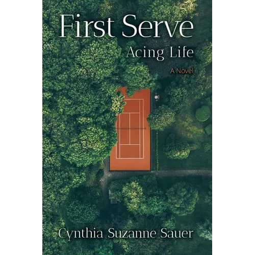 First Serve: Acing Life