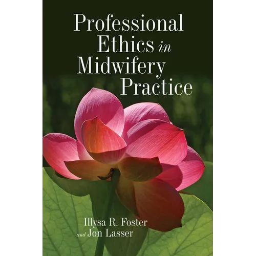 Professional Ethics in Midwifery Practice
